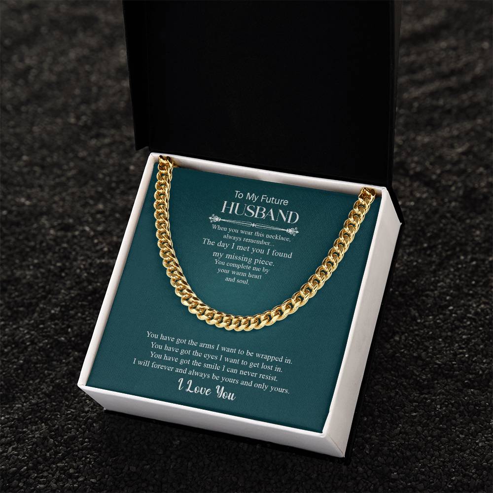 To My Future HUsband | I Love You - Cuban Link Chain