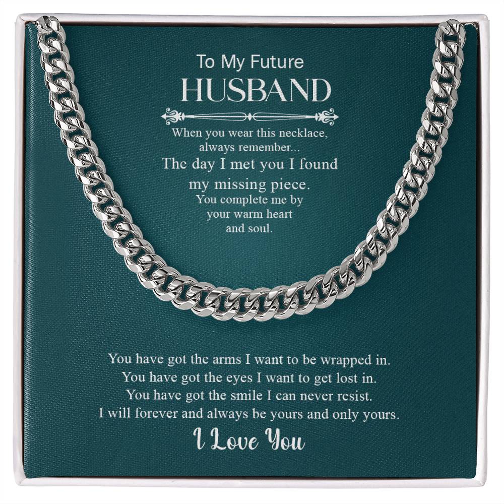 To My Future HUsband | I Love You - Cuban Link Chain