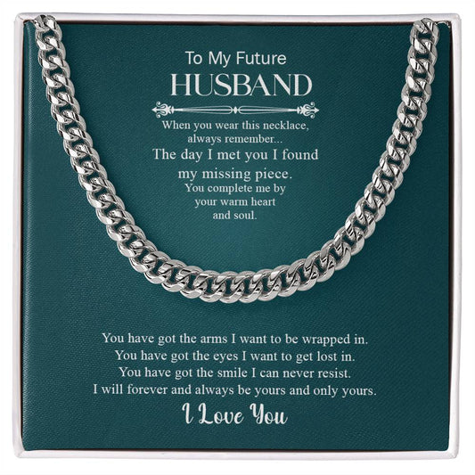 To My Future HUsband | I Love You - Cuban Link Chain